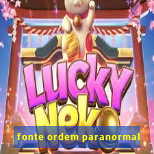 fonte ordem paranormal